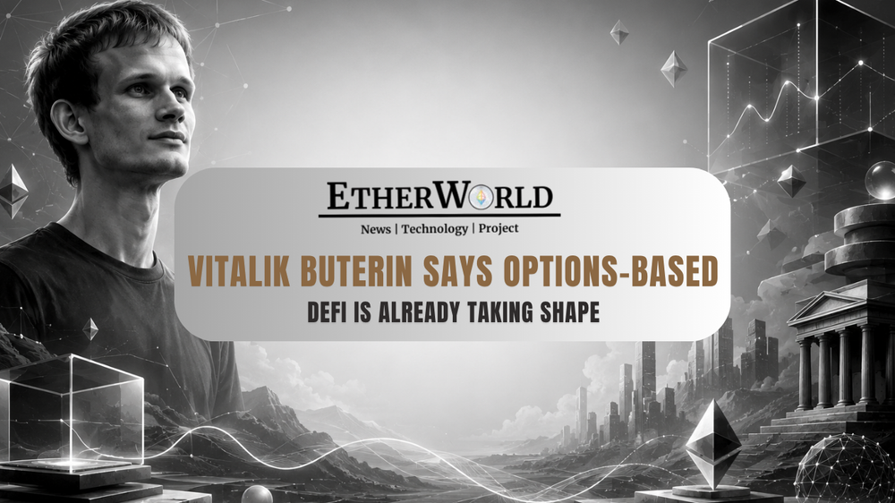 Vitalik Buterin Says Options-Based DeFi Is Already Taking Shape