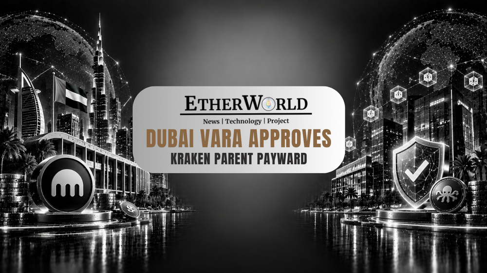 Dubai VARA Approves Kraken Parent Payward