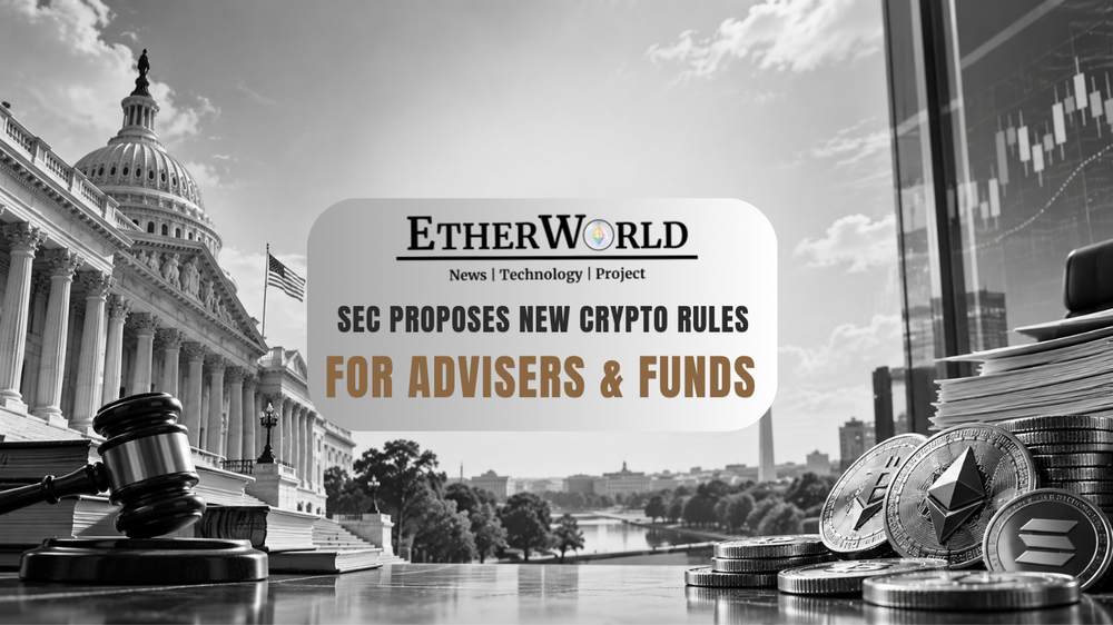 SEC Proposes New Crypto Rules for Advisers & Funds