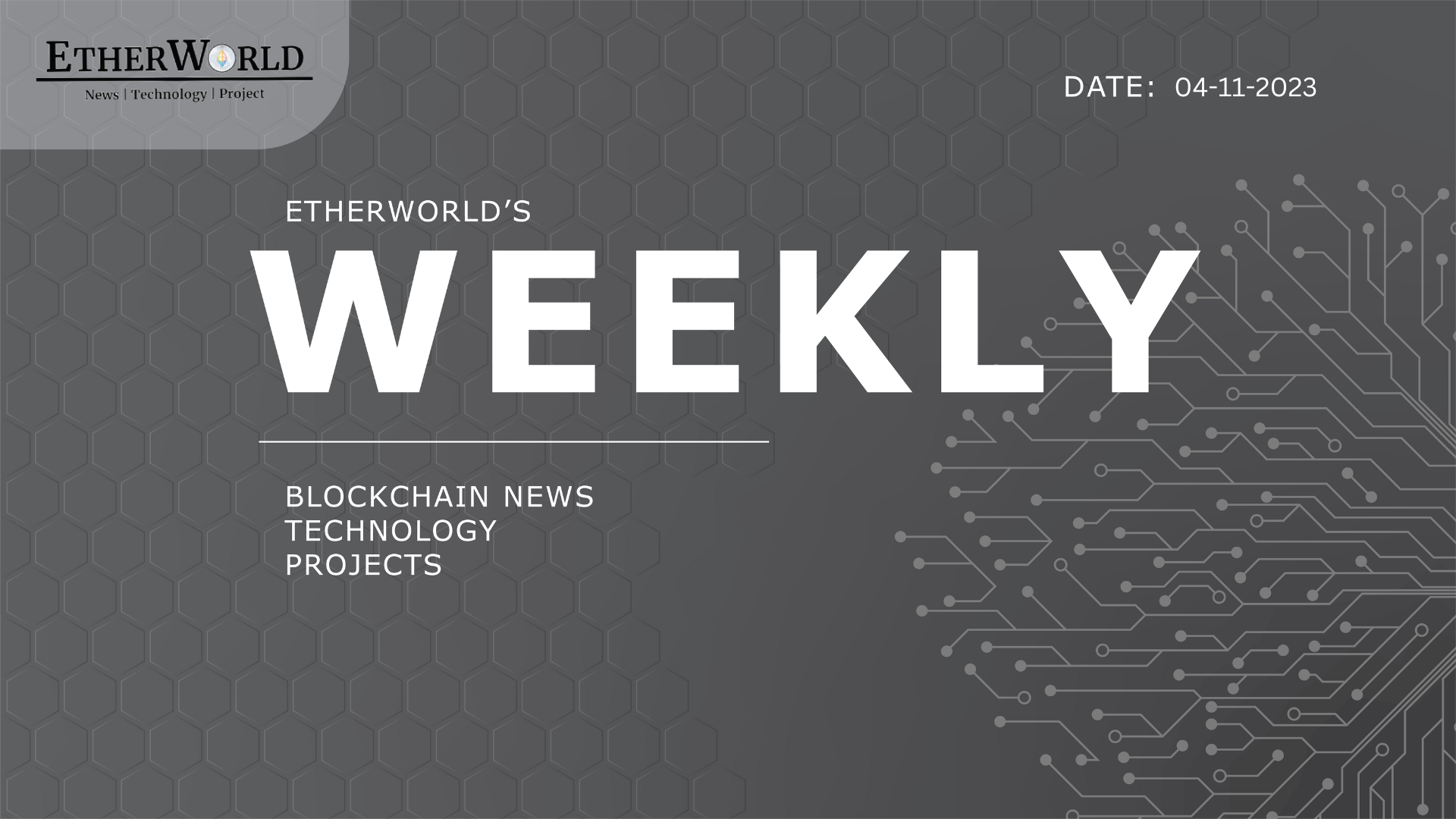 EtherWorld Weekly: 04th November , 2023