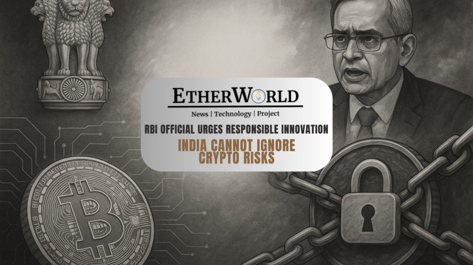 India Must Innovate Responsibly says RBI Official in Strong Caution Against Crypto Risks