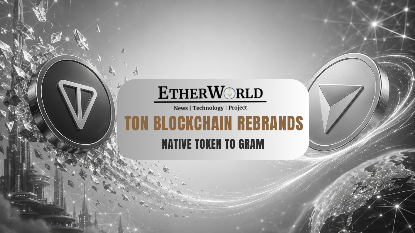 TON Blockchain Rebrands Native Token to Gram