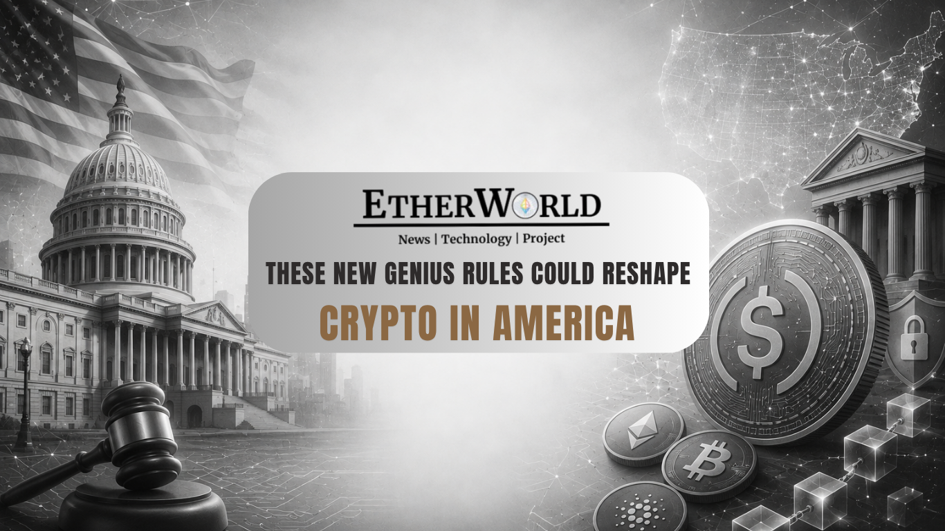 These New GENIUS Rules Could Reshape Crypto in America