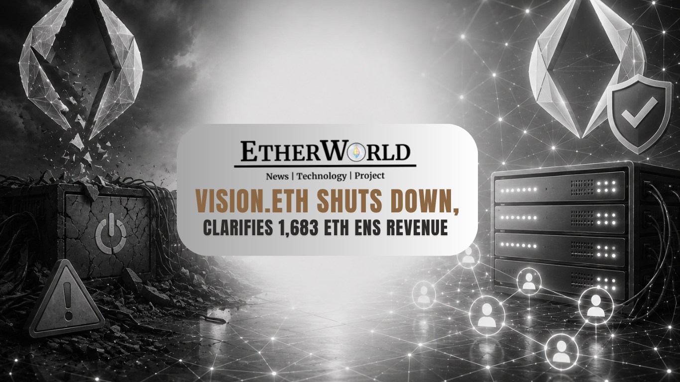 Vision.eth Shuts Down, Clarifies 1,683 ETH ENS Revenue