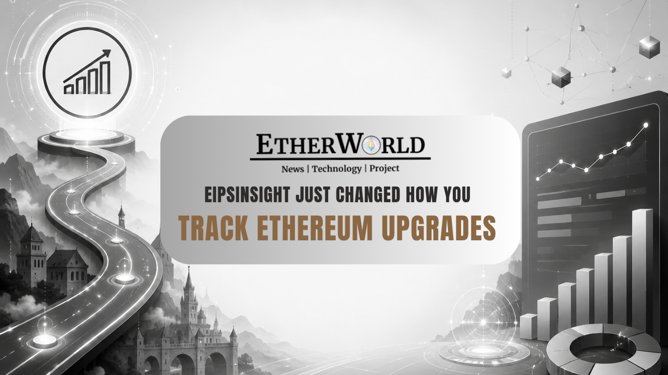 EIPsInsight Just Changed How You Track Ethereum Upgrades