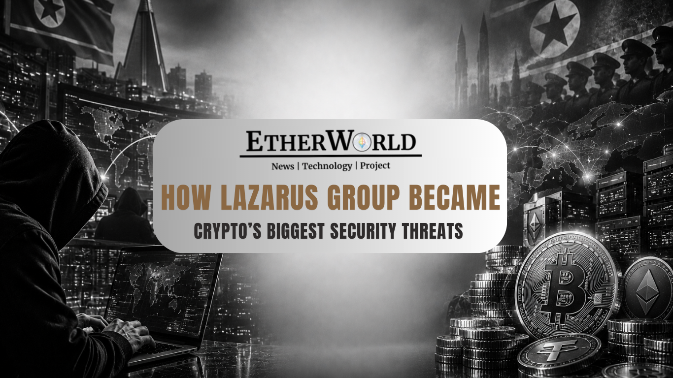 How Lazarus Group Became One of Crypto’s Biggest Security Threats