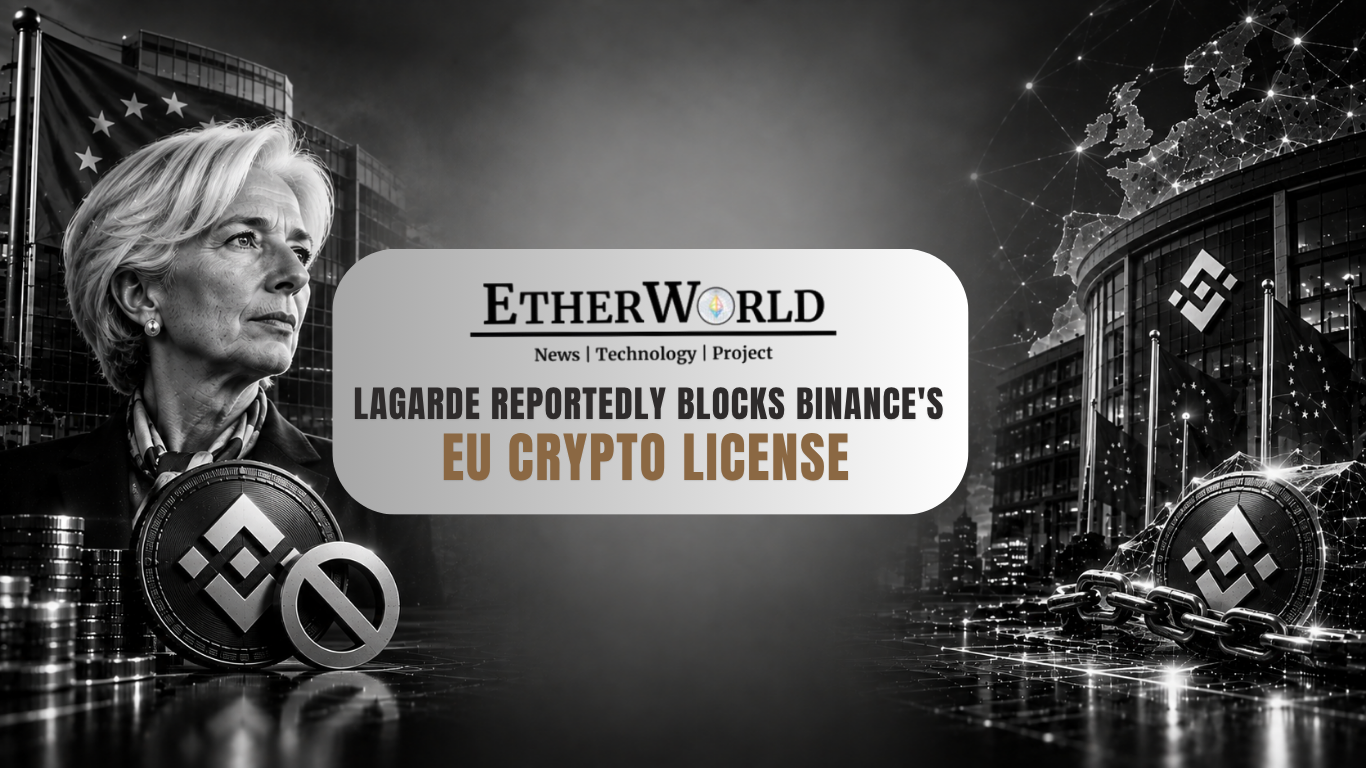 Lagarde Reportedly Blocks Binance's EU Crypto License
