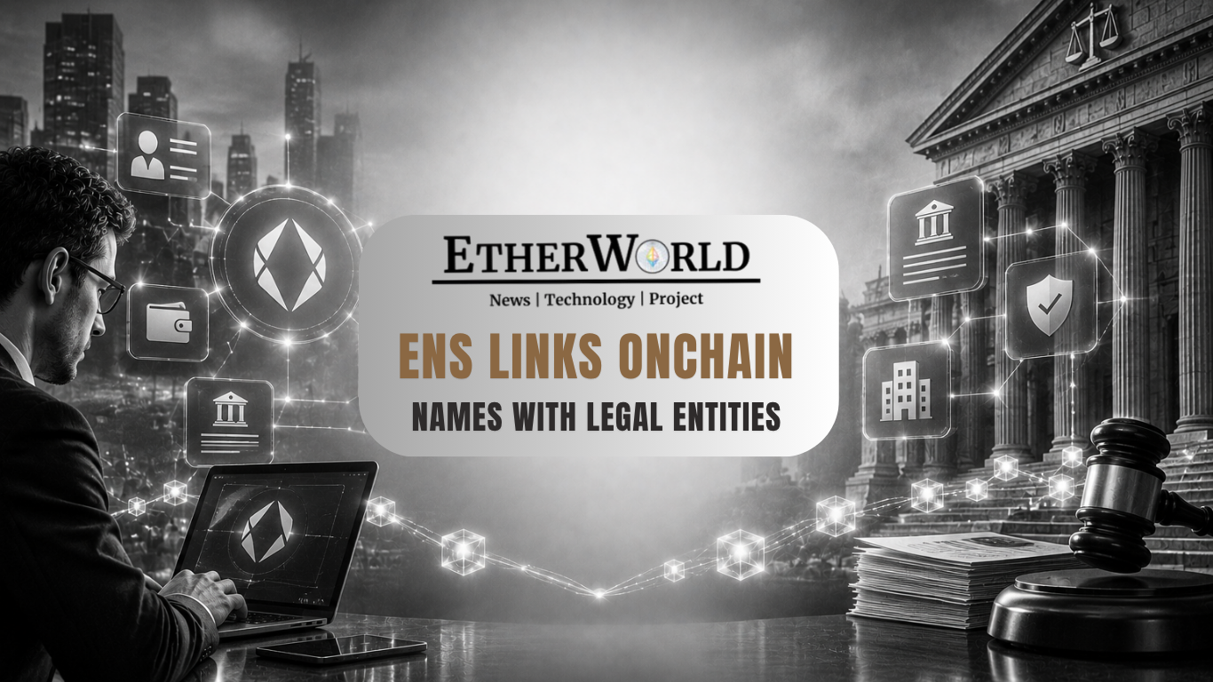 ENS Links Onchain Names With Legal Entities