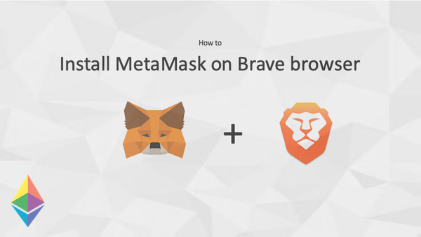 Install MetaMask on Brave browser