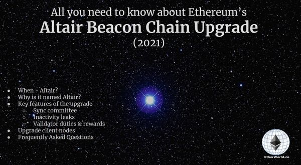 All you need to know about Altair: The Beacon Chain Upgrade