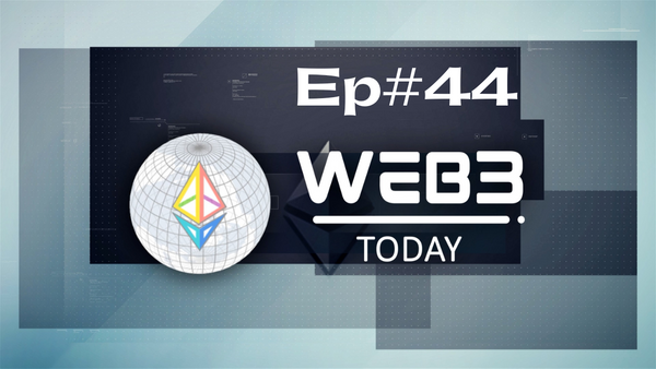 Web3Today #44