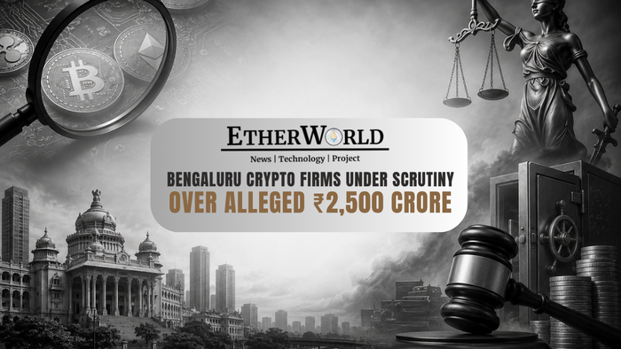 Bengaluru Crypto Firms Under Scrutiny Over Alleged ₹2,500 Crore