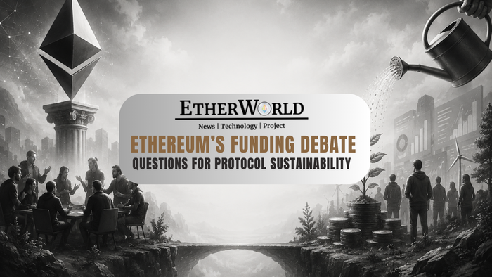 Ethereum’s Funding Debate Raises Bigger Questions for Protocol Sustainability
