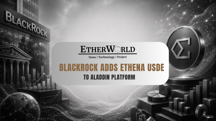 BlackRock Adds Ethena USDe to Aladdin Platform