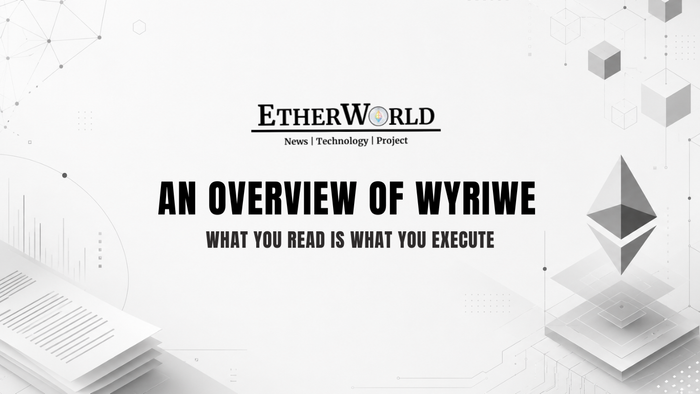 An Overview of WYRIWE (What You Read Is What You Execute)
