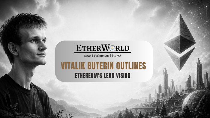 Vitalik Buterin Outlines Ethereum's Lean Vision