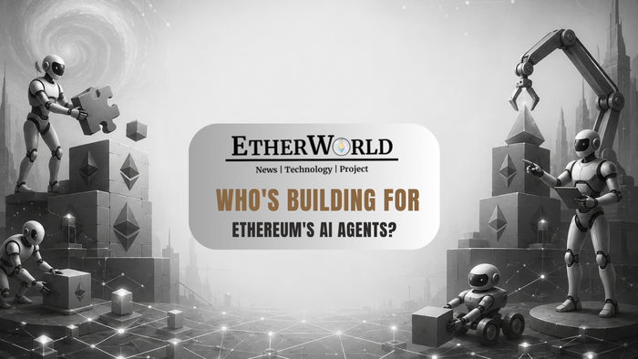 Who's Building for Ethereum's AI Agents?