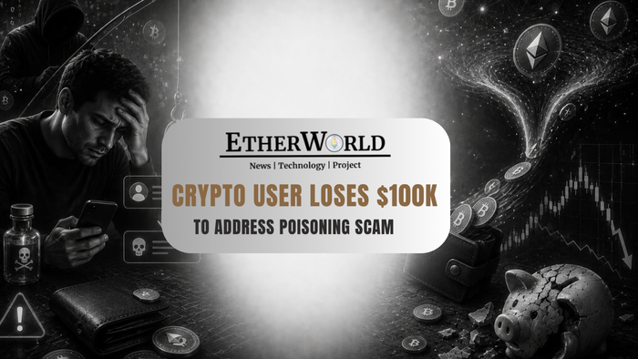 Crypto User Loses $100K to Address Poisoning Scam