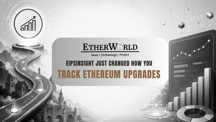 EIPsInsight Just Changed How You Track Ethereum Upgrades