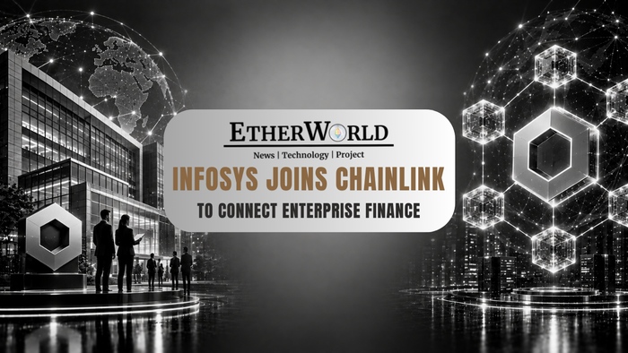 Infosys Joins Chainlink to Connect Enterprise Finance