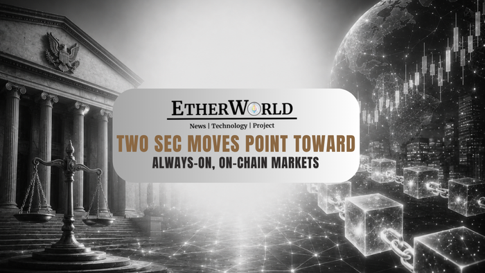 Two SEC Moves Point Toward Always-On, On-Chain Markets