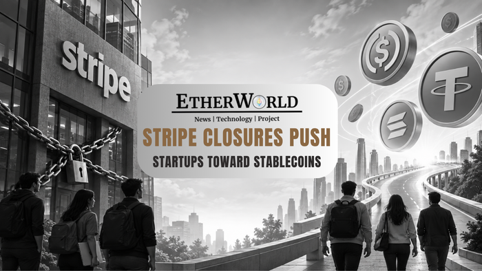 Stripe Closures Push Startups Toward Stablecoins