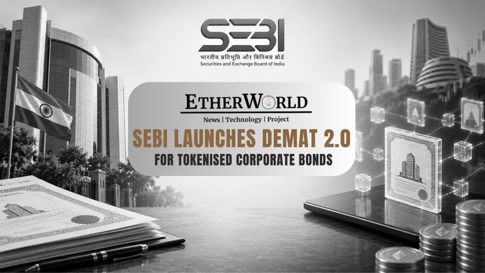 SEBI Launches Demat 2.0 for Tokenised Corporate Bonds