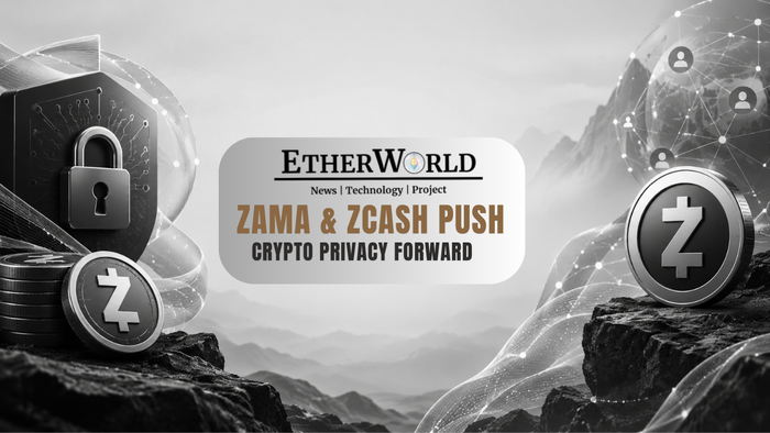 Zama & Zcash Push Crypto Privacy Forward